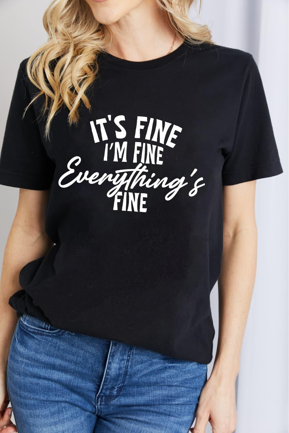 IT'S FINE I'M FINE EVERYTHING'S FINE Graphic Cotton T-Shirt - Lab Fashion, Home & Health